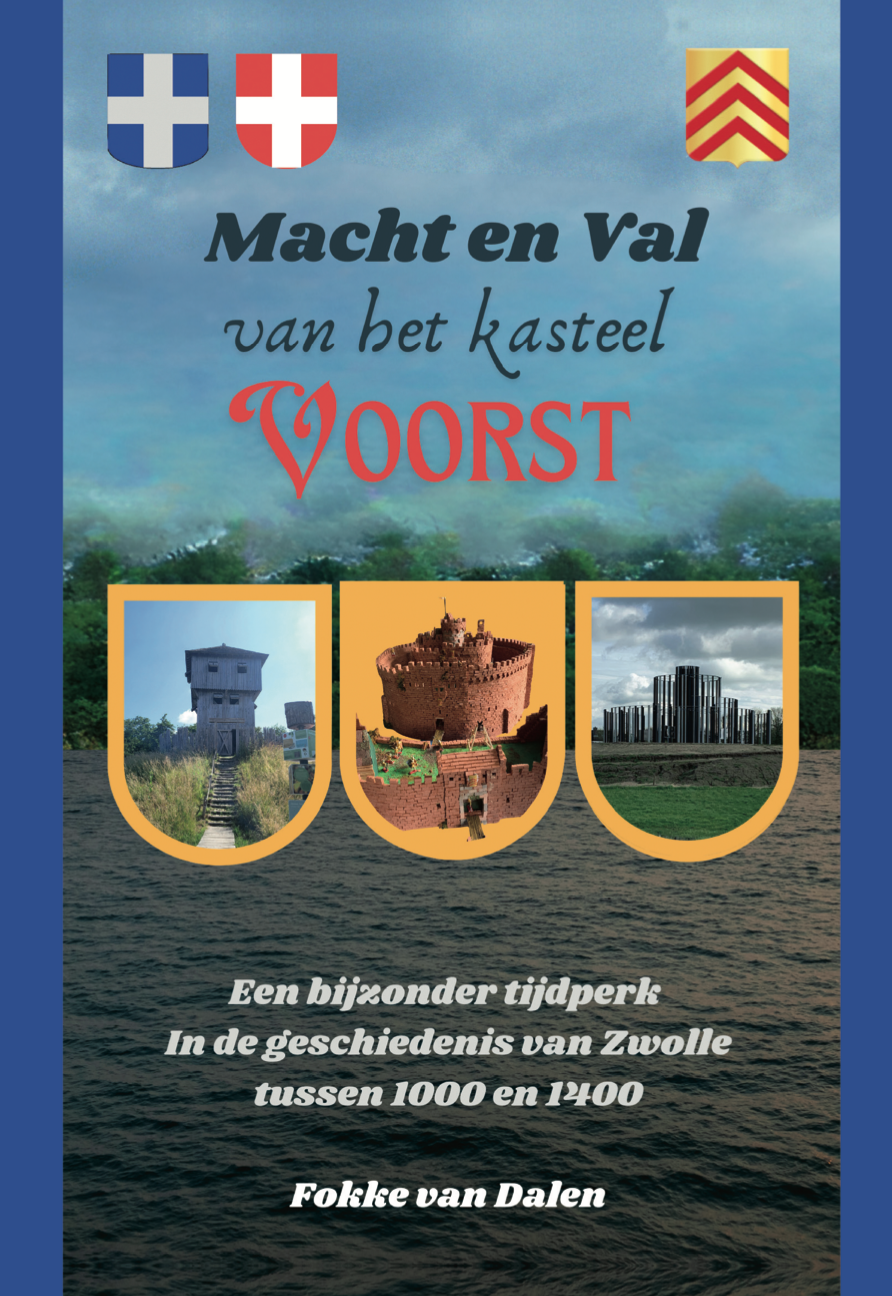 macht en val van het kasteel Voorst